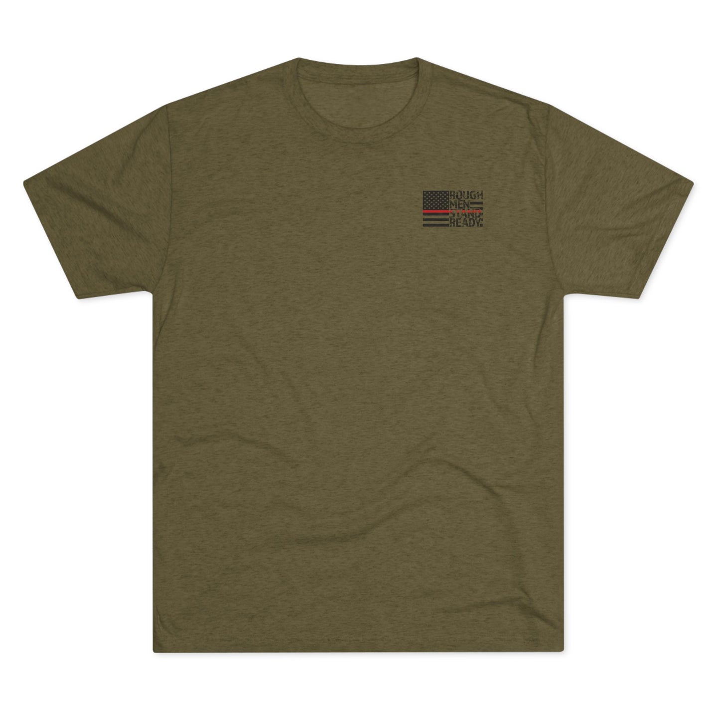 Rough Men Stand Ready—Fireman Triblend Tee