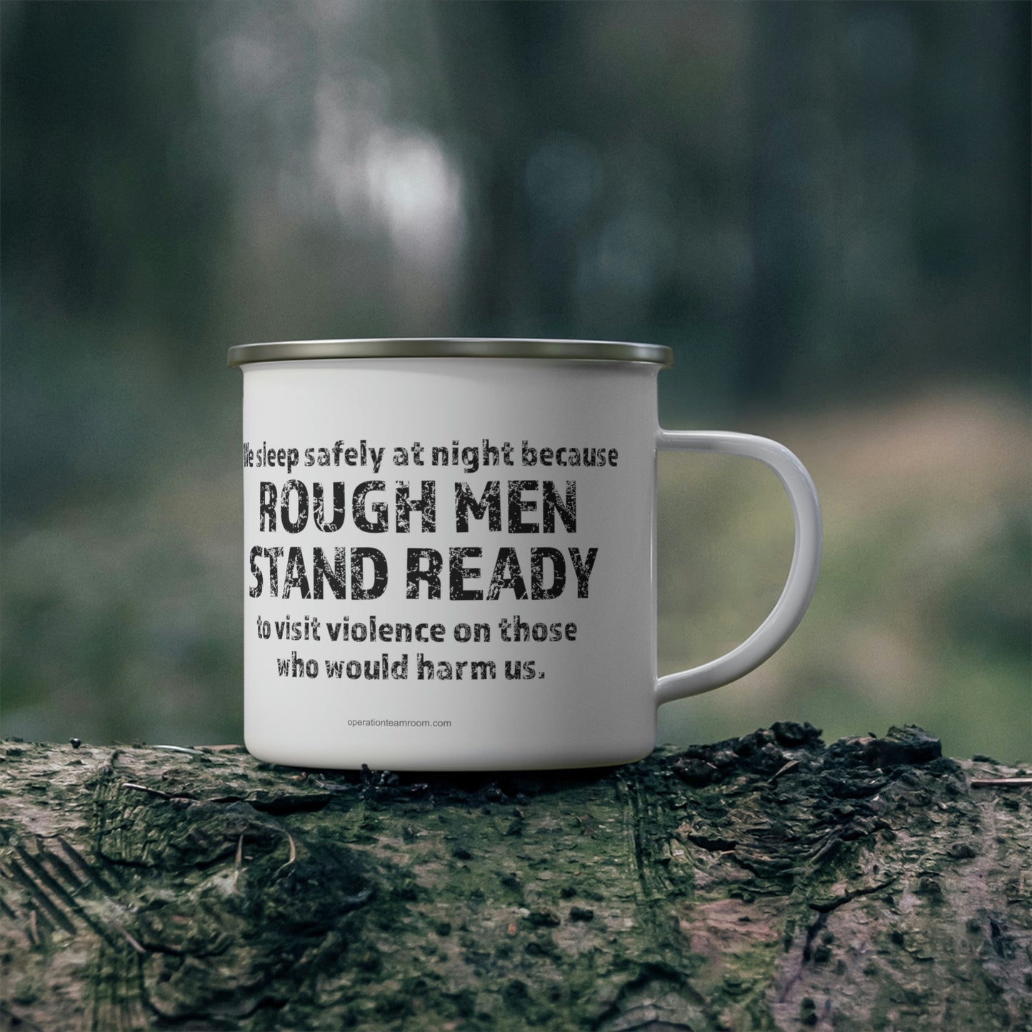 Rough Men Stand Ready Enamel Camping Mug