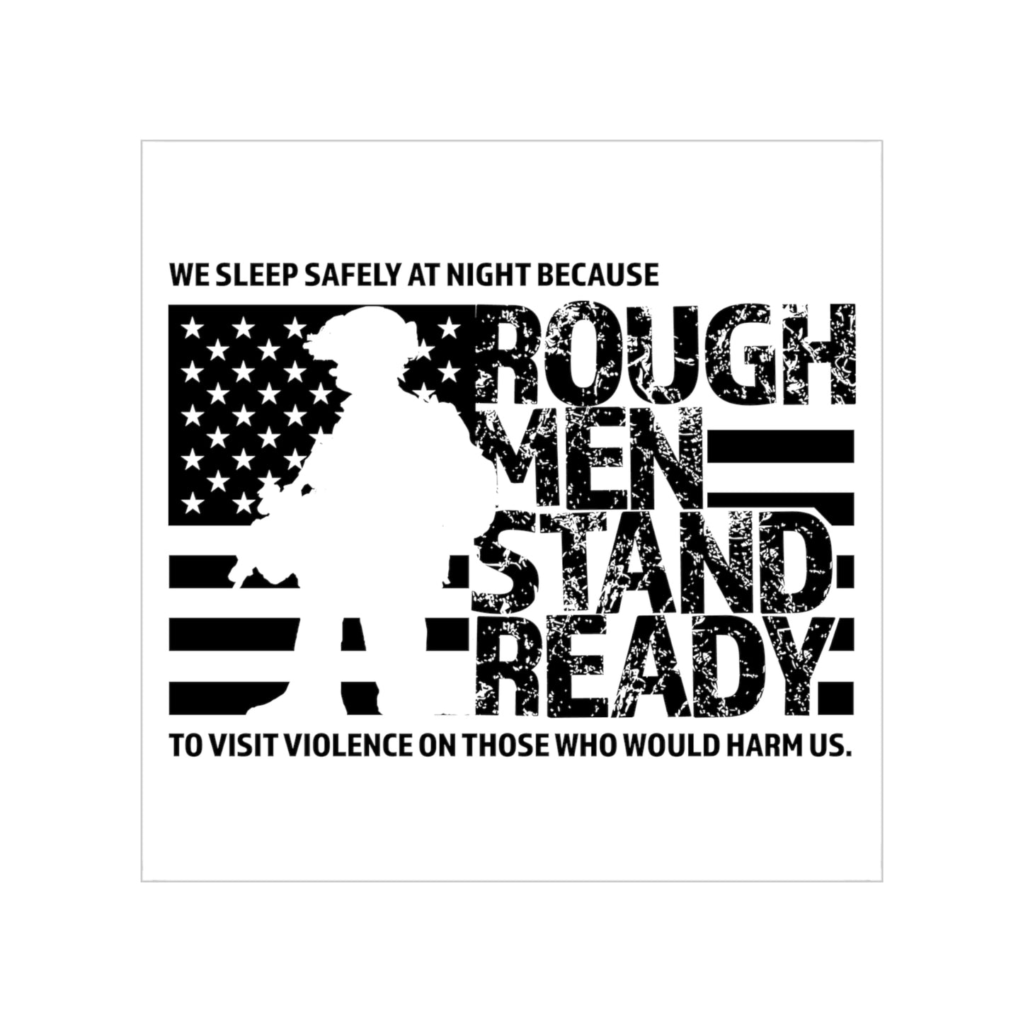 Rough Men Stand Ready Transparent Outdoor Stickers, Square, 1pc