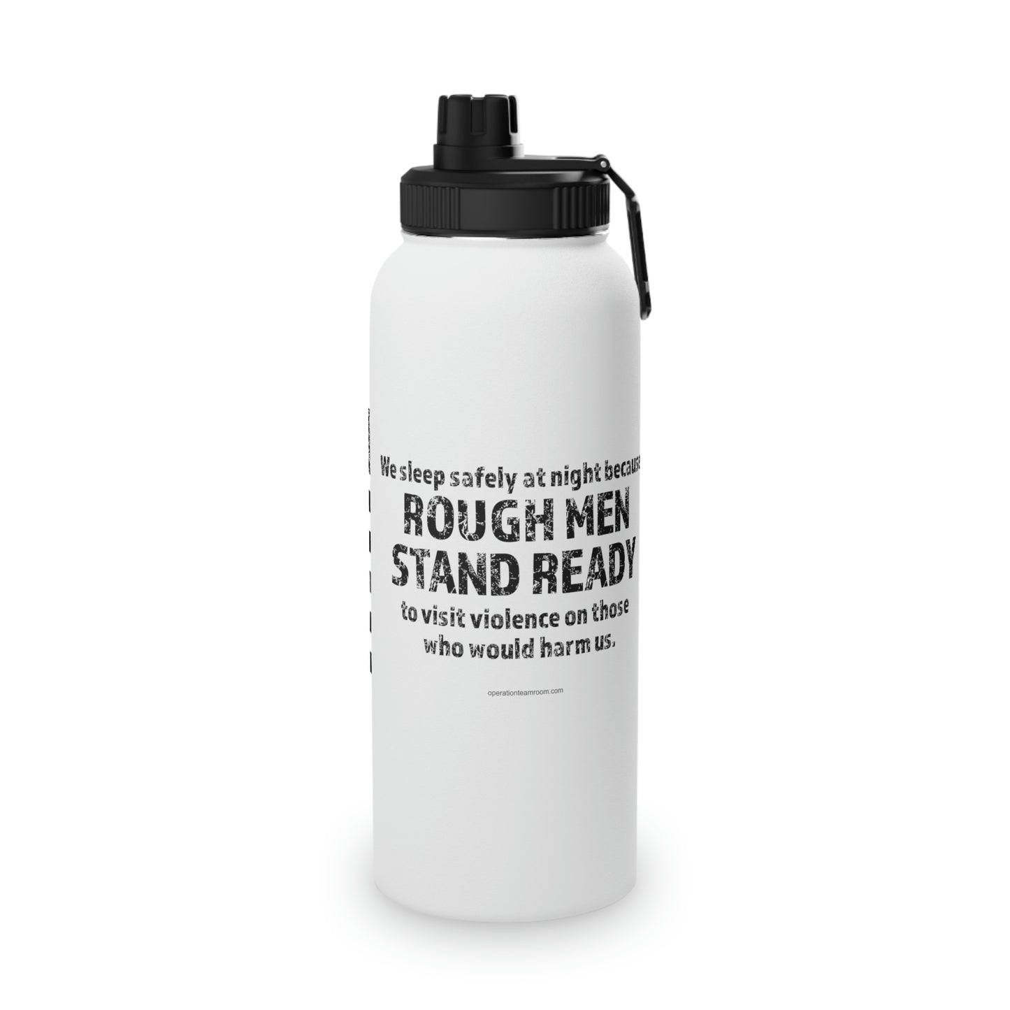 Stainless Steel Water Bottle - Rough Men Stand Ready