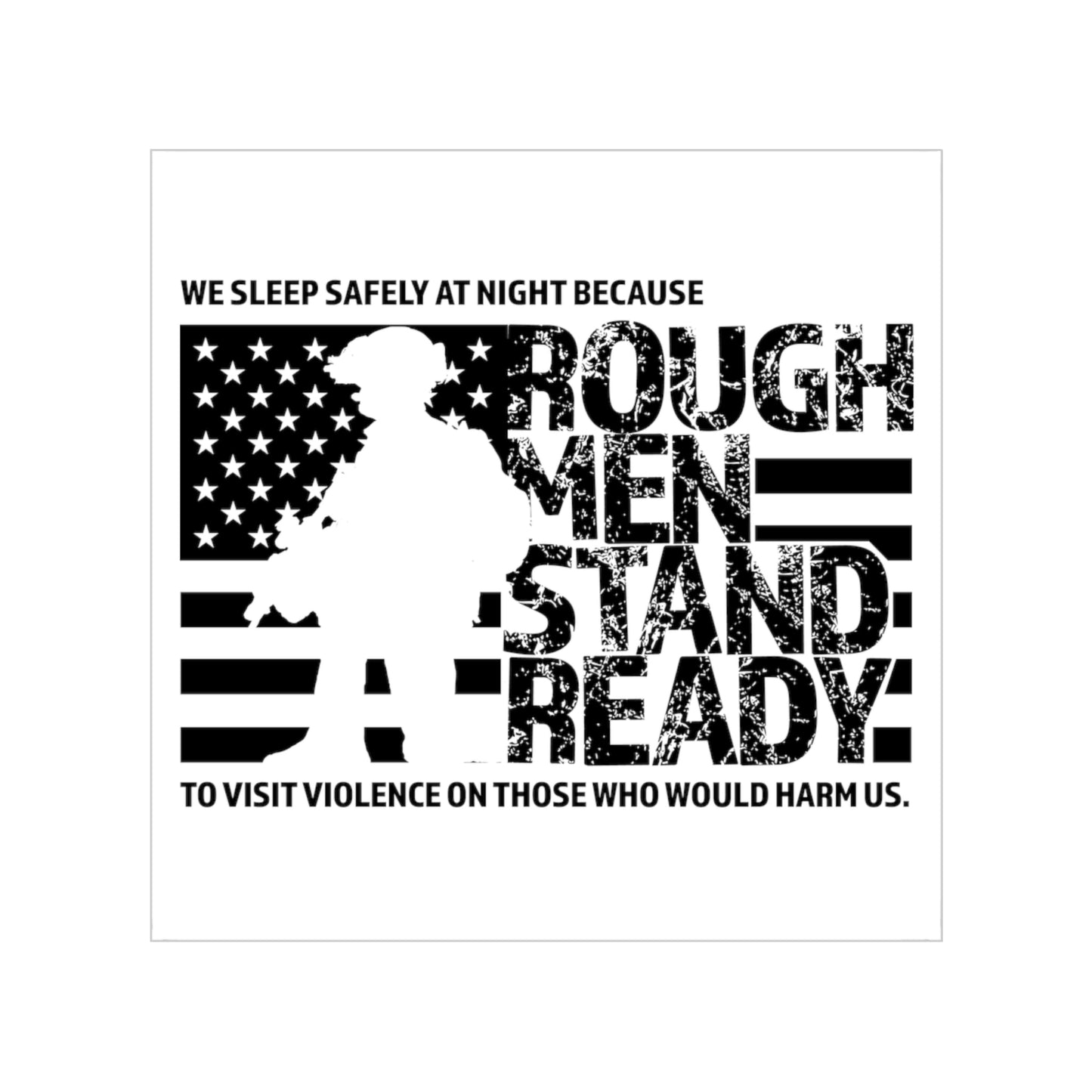 Rough Men Stand Ready Transparent Outdoor Stickers, Square, 1pc