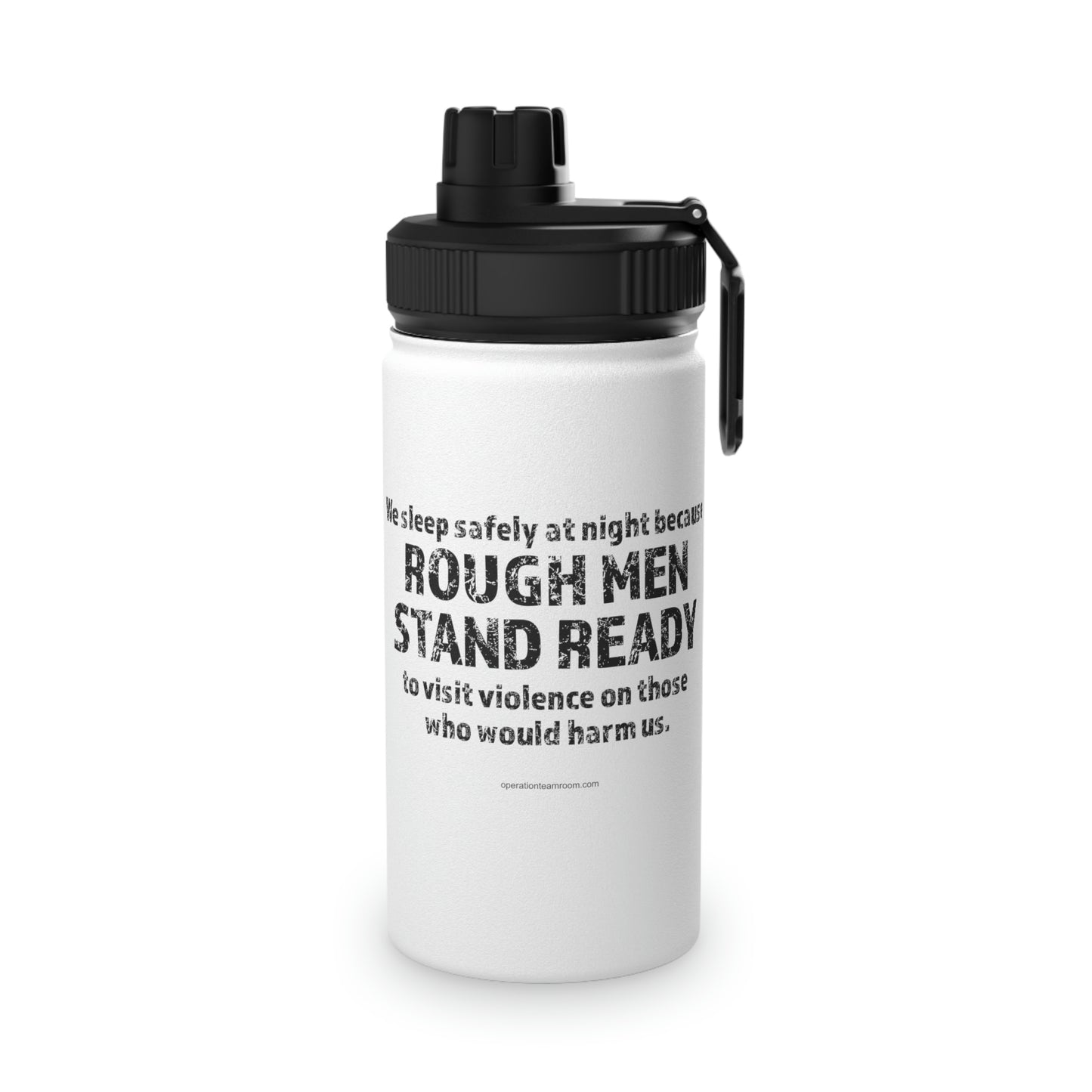 Stainless Steel Water Bottle - Rough Men Stand Ready