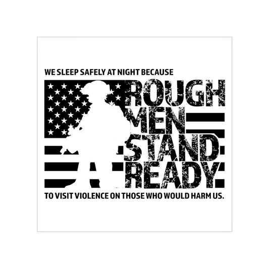Rough Men Stand Ready Transparent Outdoor Stickers, Square, 1pc