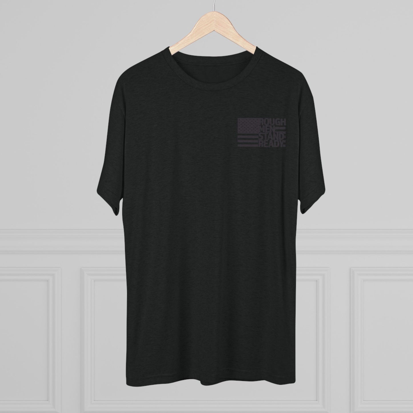 Rough Men Stand Ready Unisex Tri-Blend Crew Tee