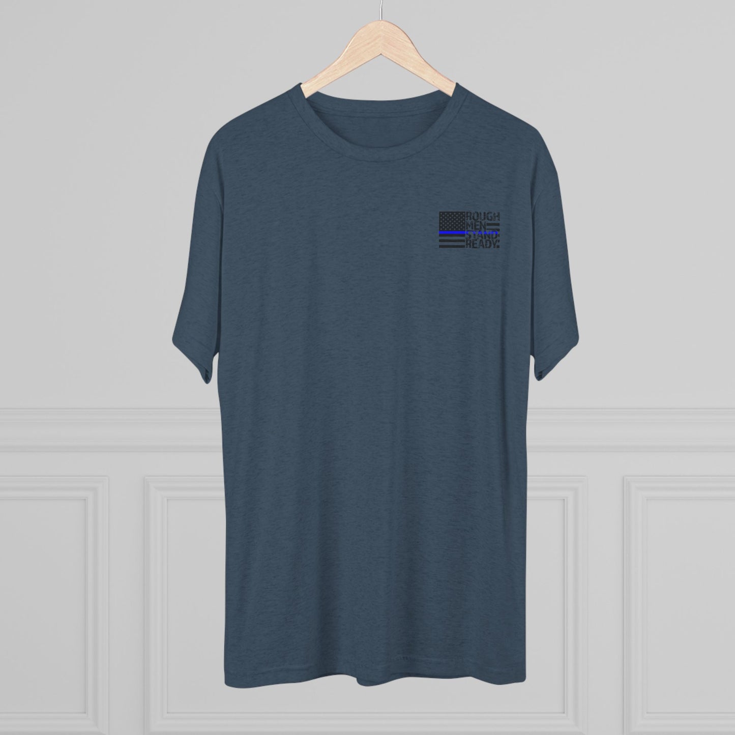 Rough Men Stand Ready—Police Triblend Tee