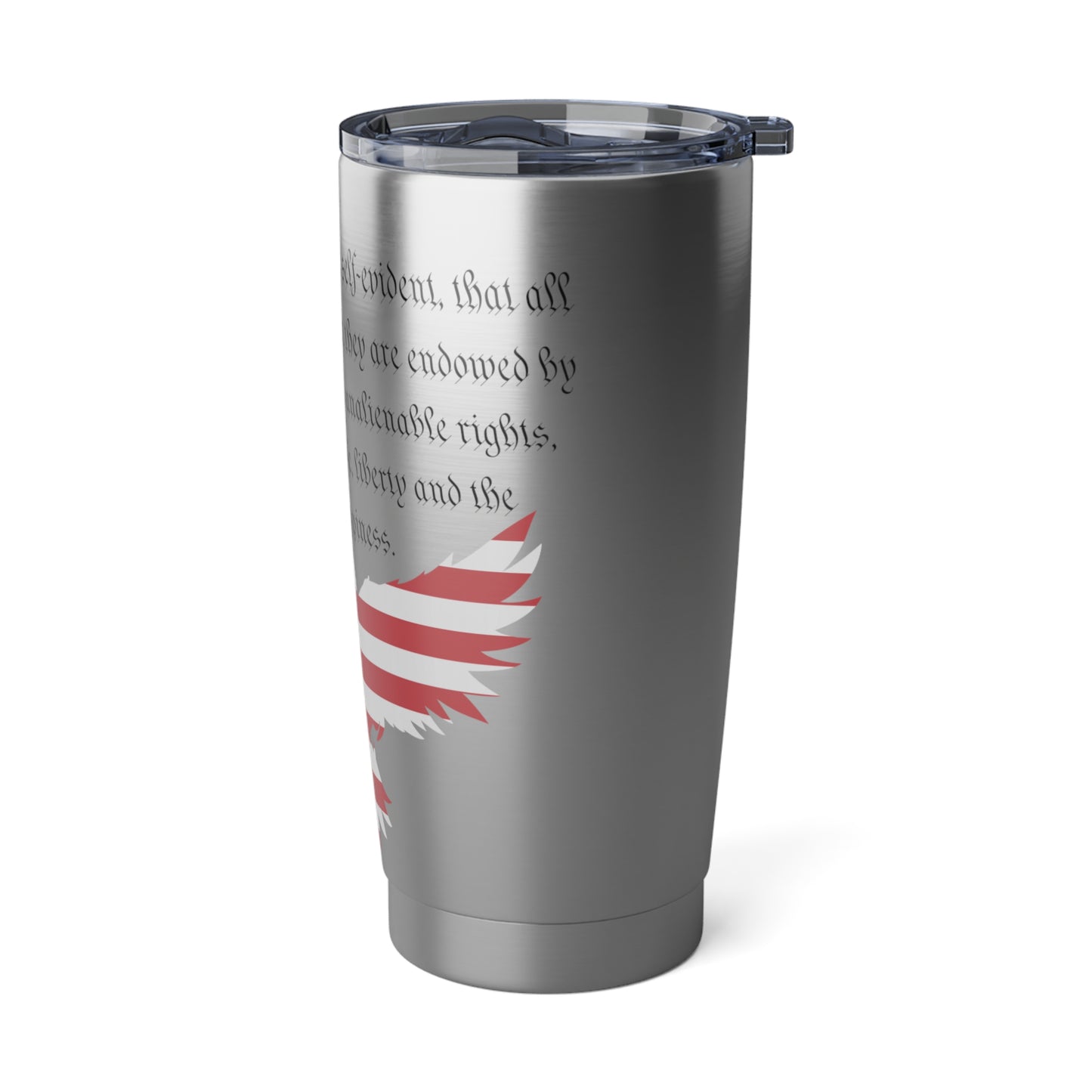 20oz Tumbler - We hold these truths