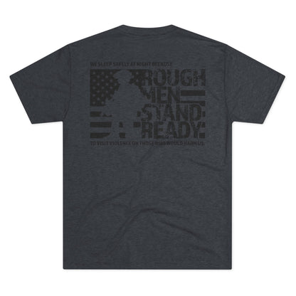 Rough Men Stand Ready Unisex Tri-Blend Crew Tee