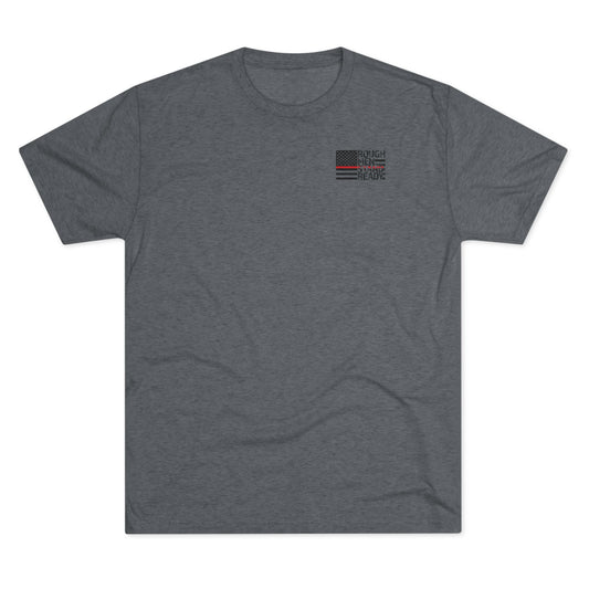 Rough Men Stand Ready—Fireman Triblend Tee