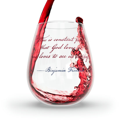 Stemless Wine Glass, 11.75oz - Ben Franklin Quote "Wine Is Proof"